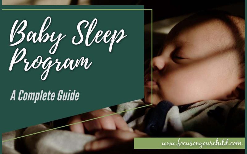 Baby Sleep Program - A Complete Guide