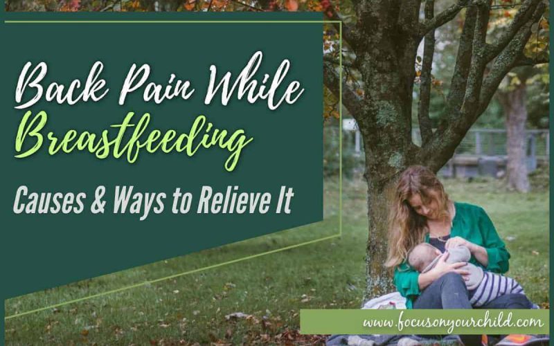 Back Pain While Breastfeeding - Causes & Ways to Relieve It