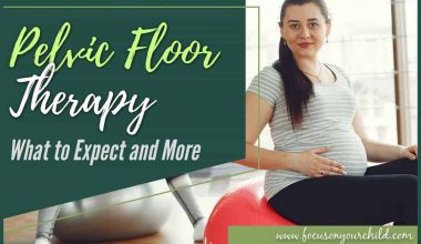 Pelvic Floor Therapy - What to Expect and More