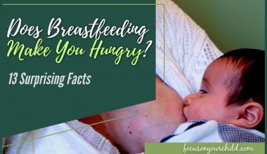 Does Breastfeeding Make You Hungry - 13 Surprising Facts