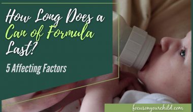 How Long Does a Can of Formula Last - 5 Affecting Factors