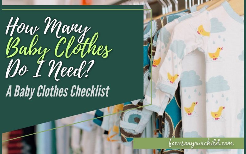 How Many Baby Clothes Do I Need - A Baby Clothes Checklist