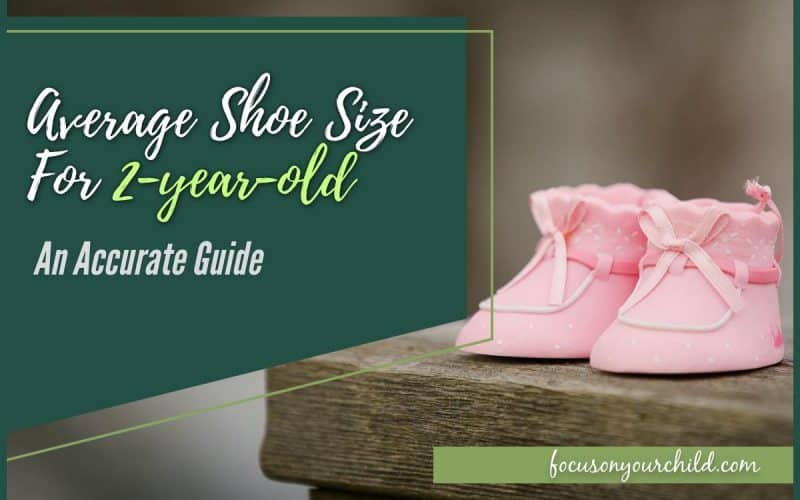 Average Shoe Size for 2-year-old An Accurate Guide