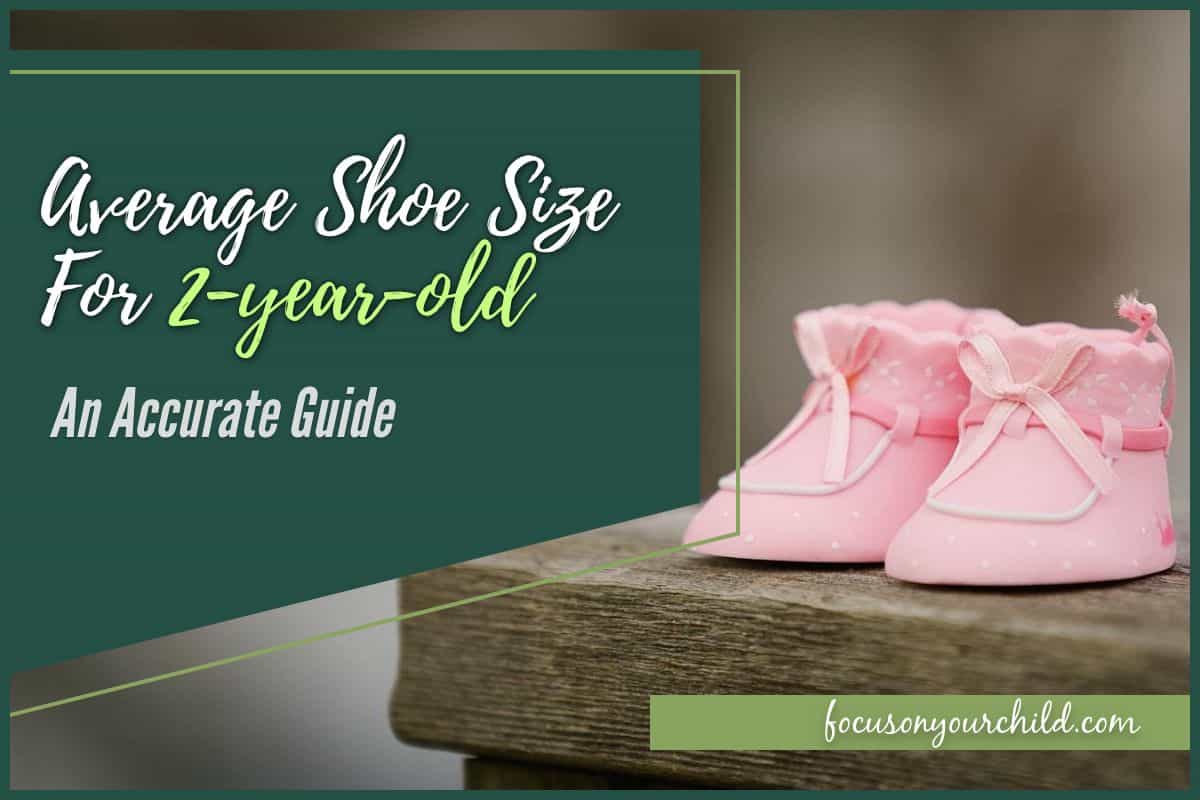 Average Shoe Size For 2-Year-Old: An Accurate Guide
