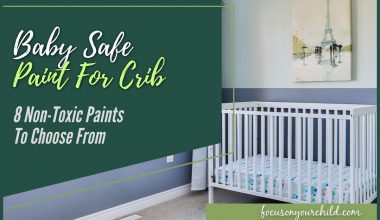 Baby Safe Paint for Crib 8 Non-Toxic Paints to Choose From