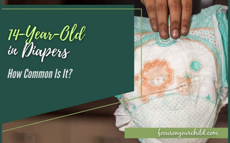 14-Year-Old in Diapers - How Common Is It