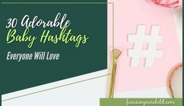 30 Adorable Baby Hashtags Everyone Will Love