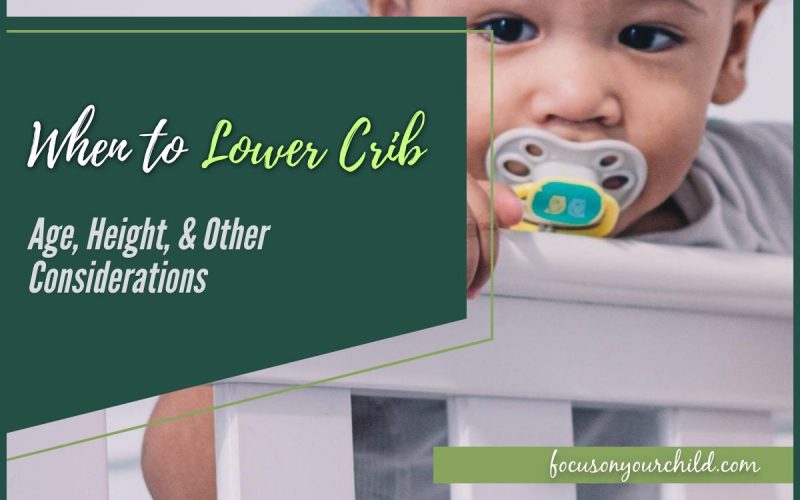 When to Lower Crib Age, Height, & Other Considerations