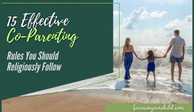 15 Effective Co-Parenting Rules
