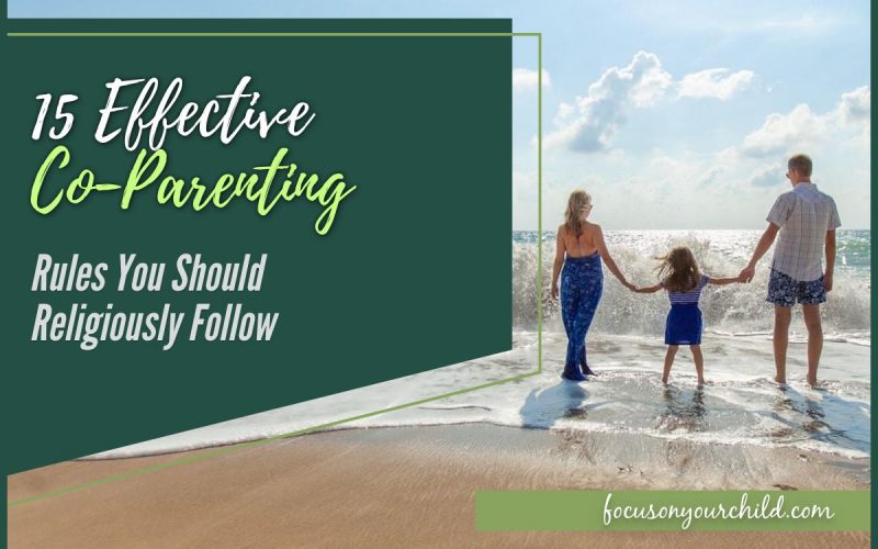 15 Effective Co-Parenting Rules