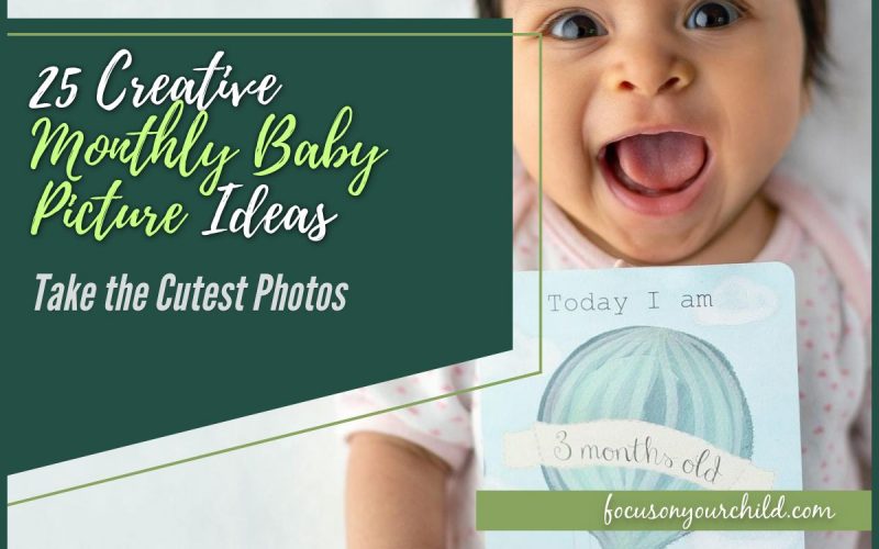 25 Creative Monthly baby Picture Ideas