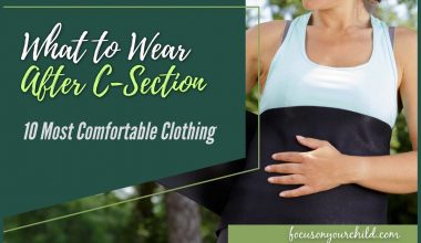What to Wear After C-Section 10 Most Comfortable Clothing