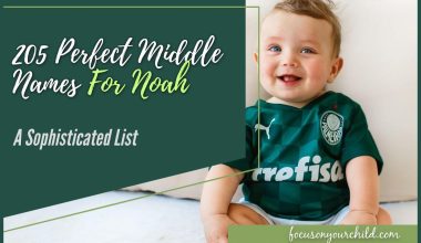 205 Perfect Middle Names For Noah A Sophisticated List