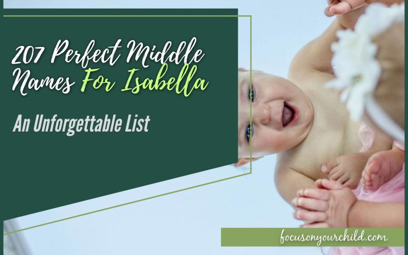 207 Perfect Middle Names For Isabella An Unforgettable List