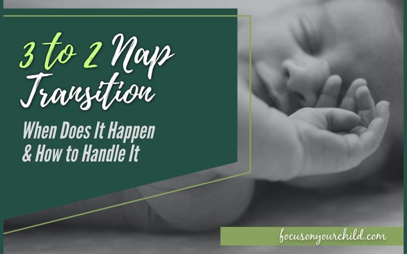 3 to 2 Nap Transition When Does It Happen & How to Handle It