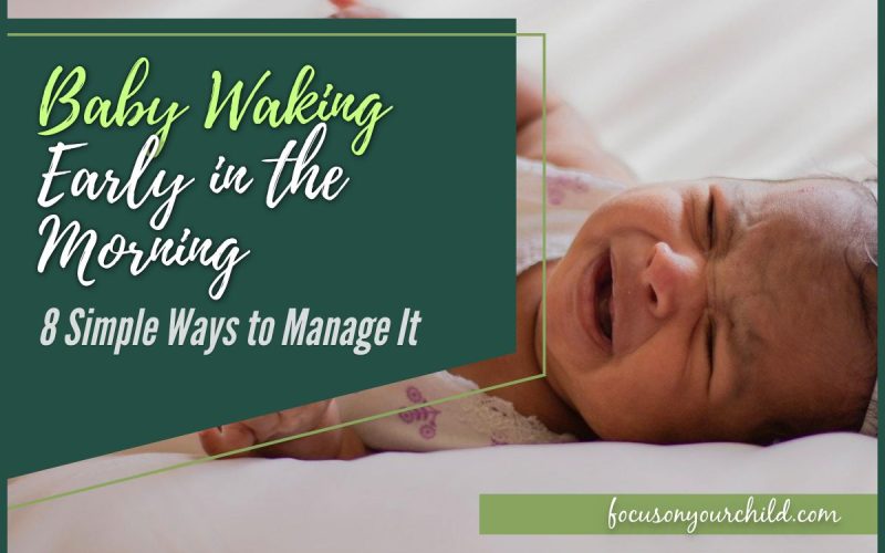Baby Waking Early in the Morning 8 Simple Ways to Manage It