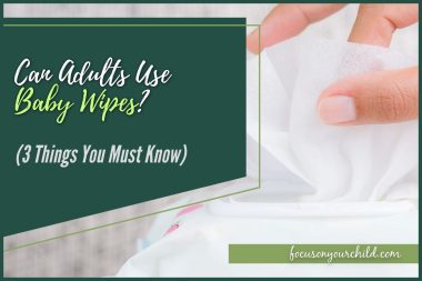 Can Adults Use Baby Wipes 3 Things You Must Know