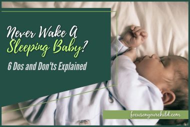 Never Wake a Sleeping Baby 6 Dos and Don'ts Explained