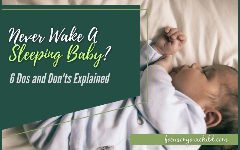 Never Wake a Sleeping Baby 6 Dos and Don'ts Explained