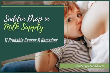 Sudden Drop in Milk Supply - 11 Probable Causes & Remedies