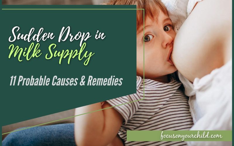 Sudden Drop in Milk Supply - 11 Probable Causes & Remedies