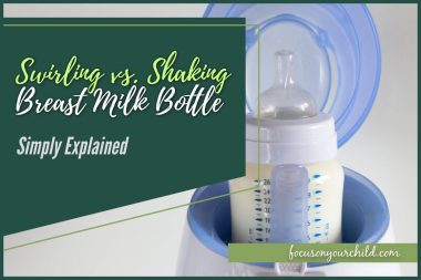 Swirling vs. Shaking Breast Milk Bottle (Simply Explained)