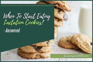 When To Start Eating Lactation Cookies #Answered