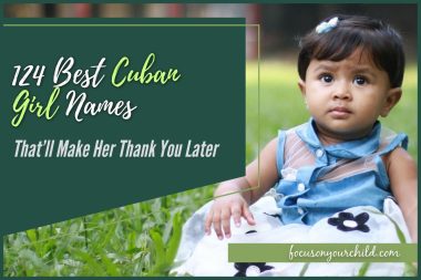 124 Best Cuban Girl Names That’ll Make Her Thank You Later