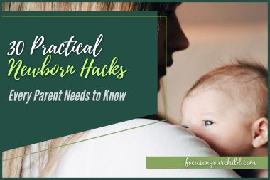 30 Practical Newborn Hacks Every Parent Needs to Know