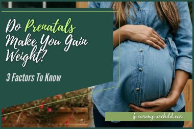 Do Prenatals Make You Gain Weight 3 Factors To Know