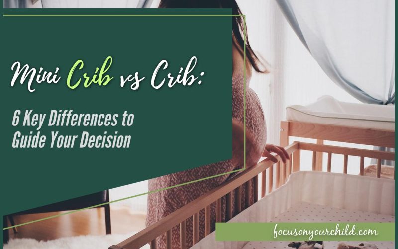 Mini Crib vs Crib 6 Key Differences to Guide Your Decision