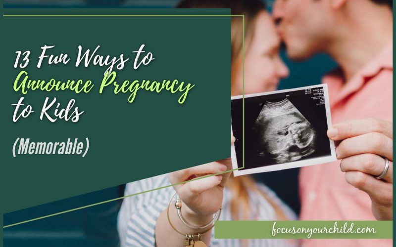 13 Fun Ways to Announce Pregnancy to Kids (Memorable)