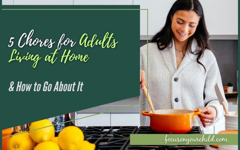 5 Chores for Adults Living at Home & How to Go About It