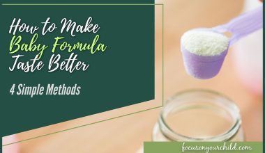 How to Make Baby Formula Taste Better (4 Simple Methods)