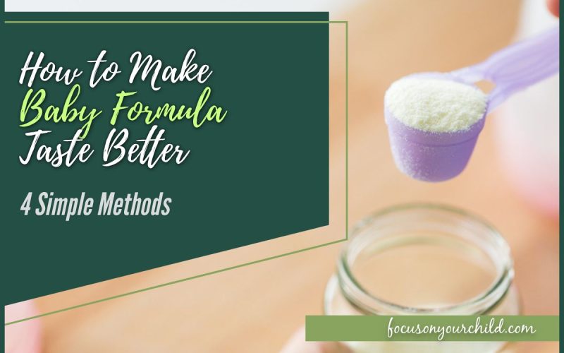 How to Make Baby Formula Taste Better (4 Simple Methods)