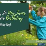 Letter To My Twins on Their Birthday (How to Write One)