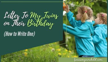 Letter To My Twins on Their Birthday (How to Write One)