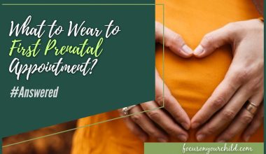 What to Wear to First Prenatal Appointment #Answered