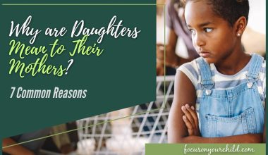 Why are Daughters Mean to Their Mothers 7 Common Reasons