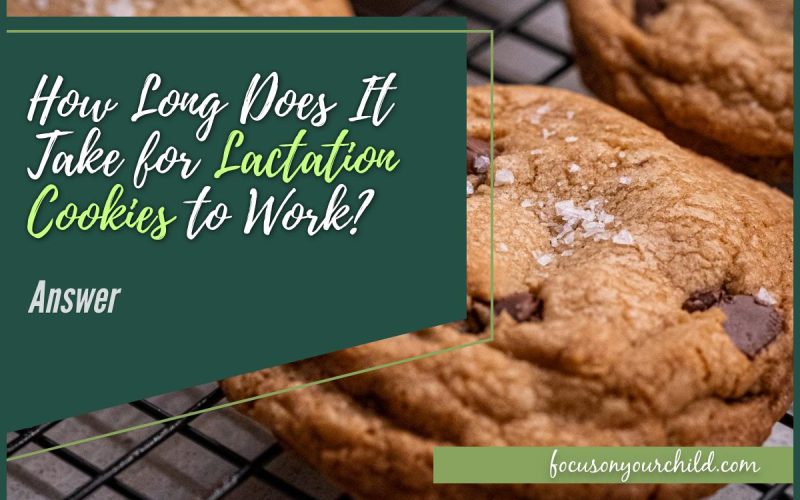 How Long Does It Take for Lactation Cookies to Work Answer