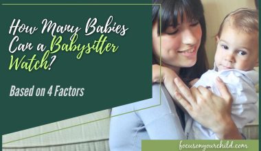 How Many Babies Can a Babysitter Watch Based on 4 Factors