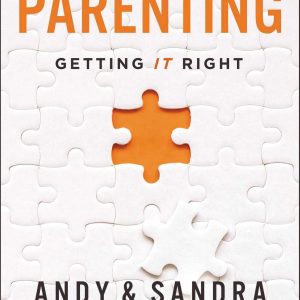 Parenting: Getting It Right