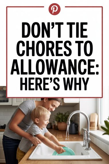 Family bonding through chores and teaching children life skills without tying them to allowances.