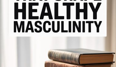 Sign highlighting three influential books shaping healthy masculinity and positive masculine identities.