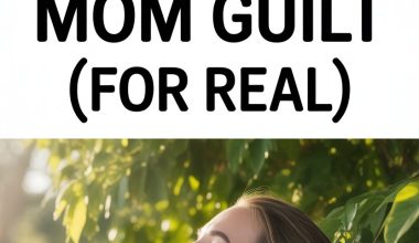 How to finally let go of mother guilt and find peace and happiness.