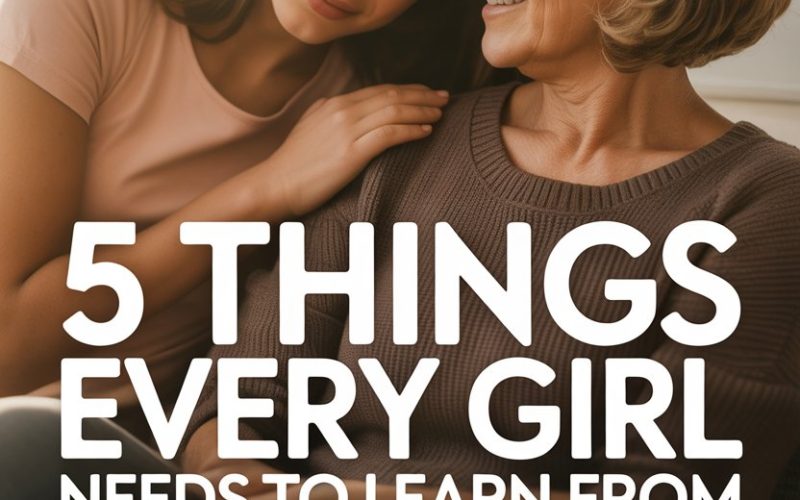 Mother and daughter sharing an intimate, loving moment highlighting important life lessons from mom.