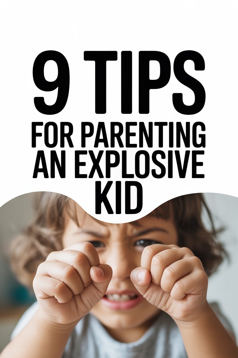 Parenting tips for managing explosive child outbursts with practical strategies and emotional control.