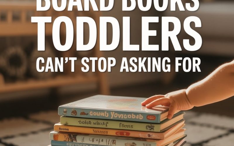 Top toddler board books for early childhood reading and curiosity, with colorful covers and engaging illustrations.